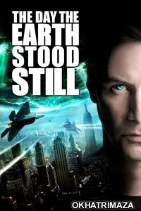 The Day The Earth Stood Still (2008) ORG Hollywood Hindi Dubbed Movie