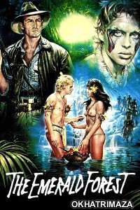 The Emerald Forest (1985) ORG Hollywood Hindi Dubbed Movie