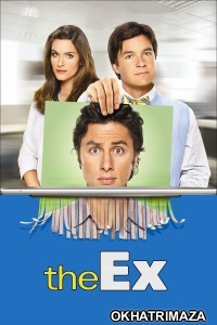 The Ex (2006) ORG Hollywood Hindi Dubbed Movie