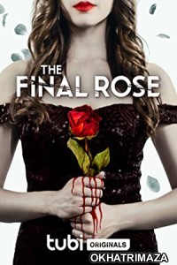 The Final Rose (2022) HQ Hollywood Hindi Dubbed Movie