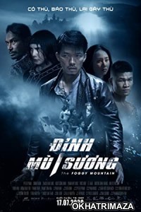 The Foggy Mountain Dinh Mu Suong (2020) HQ Telugu Dubbed Movie