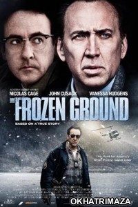 The Frozen Ground (2013) Hollywood Hindi Dubbed Movie