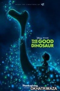 The Good Dinosaur (2015) Dual Audio Hindi Dubbed Movie