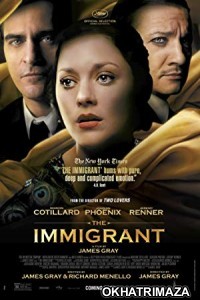 The Immigrant (2013) Hollywood Hindi Dubbed Movie