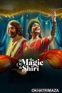 The Magic of Shiri (2024) Season 1 Hindi Web Series