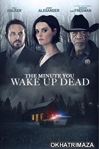 The Minute You Wake Up Dead (2022) HQ Telugu Dubbed Movie