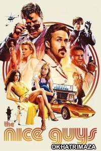 The Nice Guys (2016) Hollywood Hindi Dubbed Movie