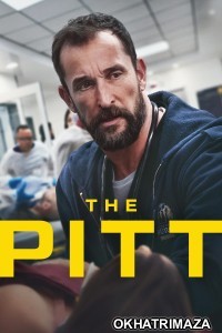 The Pitt (2025) Season 1 EP01 To EP02 Hindi Dubbed Web Series