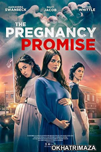 The Pregnancy Promise (2023) HQ Hindi Dubbed Movie