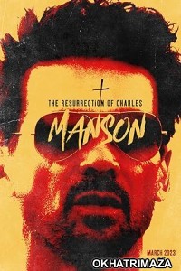 The Resurrection of Charles Manson (2023) HQ Hindi Dubbed Movie