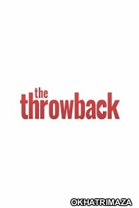 The Throwback (2024) HQ Tamil Dubbed Movie