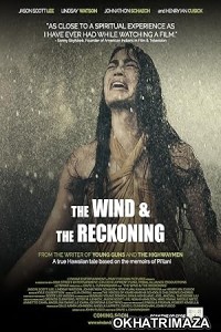 The Wind And the Reckoning (2022) HQ Hindi Dubbed Movie