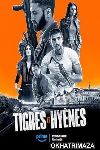 Tigres et Hyenes (2024) HQ Hindi Dubbed Movie