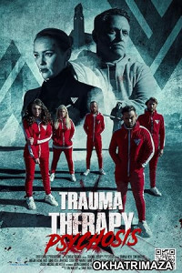 Trauma Therapy: Psychosis (2023) HQ Bengali Dubbed Movie