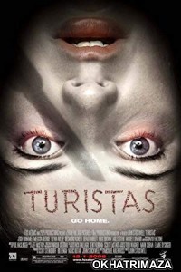 Turistas (2006) Hollywood Hindi Dubbed Movie