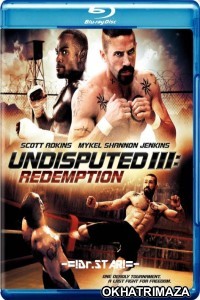 Undisputed 3 Redemption (2010) Hollywood Hindi Dubbed Movies