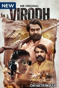 Virodh (2023) Hindi Season 1 Complete Show