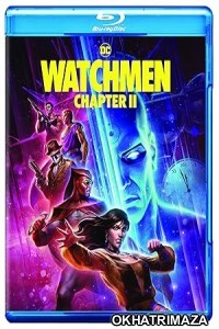 Watchmen Chapter II (2024) HQ Tamil Dubbed Movie