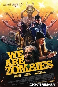 We Are Zombies (2023) HQ Bengali Dubbed Movie