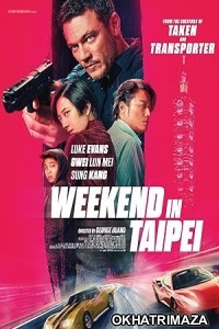 Weekend in Taipei (2024) HQ Hindi Dubbed Movie