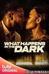 What Happens in the Dark (2023) HQ Telugu Dubbed Movie